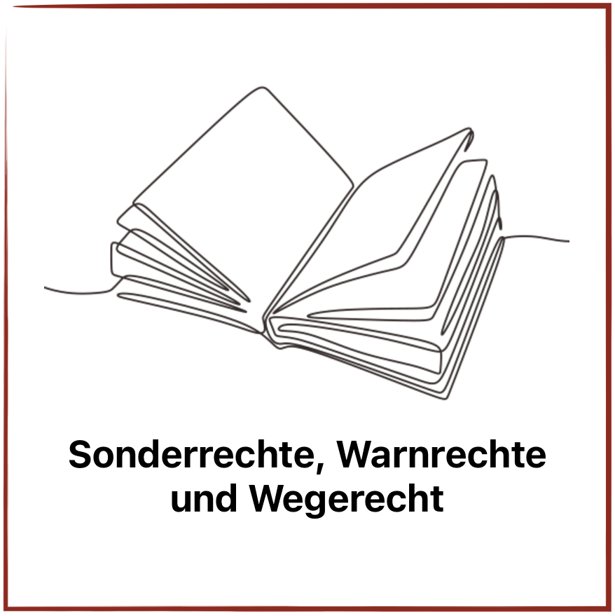 ROTE REIHE: Sonderrechte, Warnrechte und Wegerecht