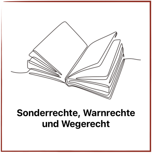 ROTE REIHE: Sonderrechte, Warnrechte und Wegerecht